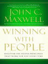 Winning with People (eBook): Discover the People Principles that Work for You Every Time